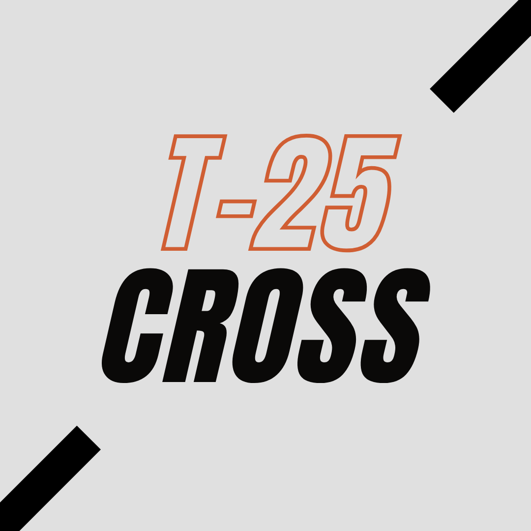 T-25 CROSS